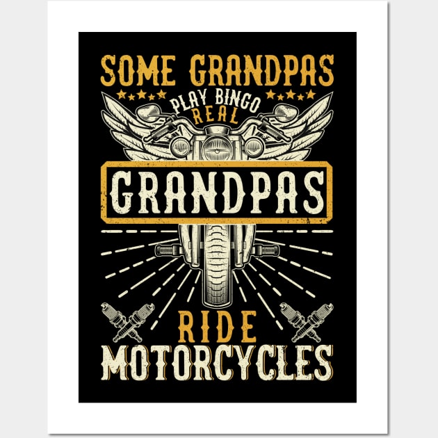 Some Grandpa Play Bingo Real Ride Motorcycle Grandfathers Gift Wall Art by UniqueTeeDesigns